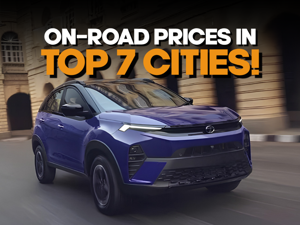 New Tata Nexon On-Road Prices In Top 7 Cities » MotorOctane